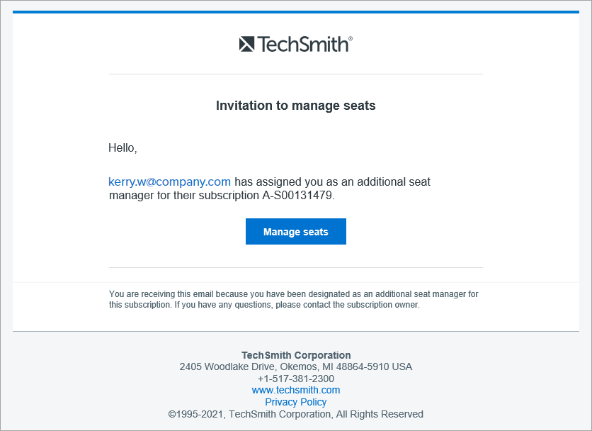 email that says hello, this is the email address of the person who assigned you as an additional seat manager for their subscription, and this is the subscription ID; the email has the manage seats button that opens the subscription management portal on the seats page