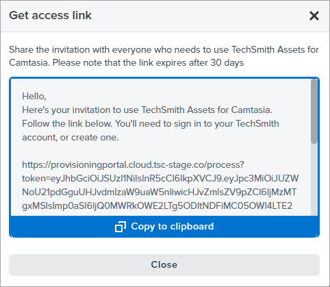 a dialog opens with the link and the following invitation text: hello, here's your invitation to use the product. Follow the link below. You'll need to sign into your TechSmith account, or create one. You can copy the invitation and link to clipboard
