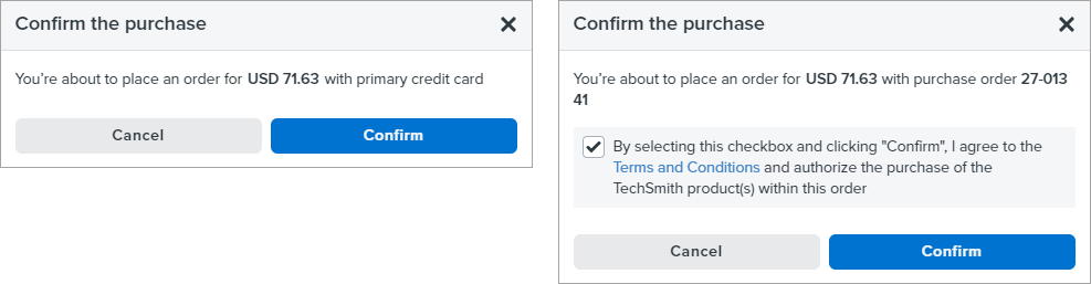 after you click purchase in the order summary section, you can view a dialog asking you to confirm that you familiarized with the terms and conditions available at www.techsmith.com/legal.html, and that you confirm that you would like to place the order